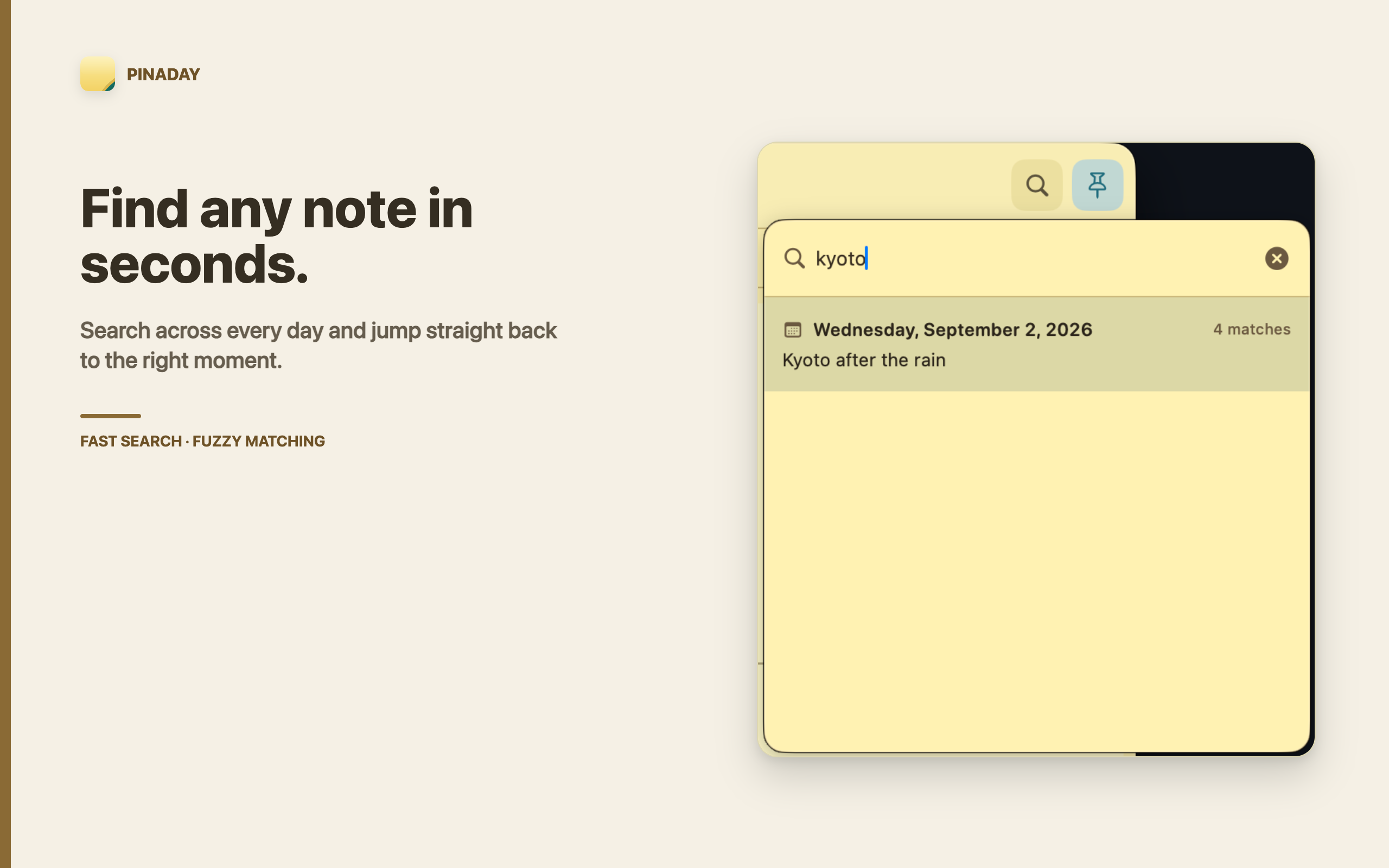 Pinaday screenshot showing search across notes and dates.